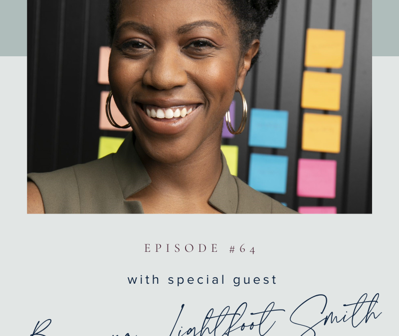 Turning Your Passion into Profits with Brieanna Lightfoot Smith